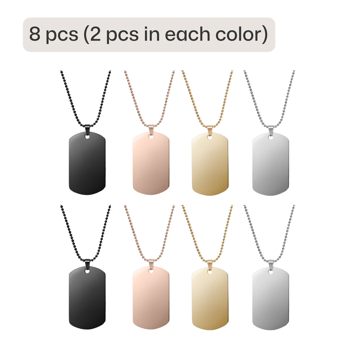 A set of 8 blank engravable dog tag necklaces, with 2 pieces each in black, rose gold, gold, and silver finishes. Each necklace features a polished stainless steel pendant on a matching beaded ball chain, designed for custom engraving of names, dates, or personal messages.