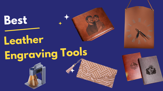 Best Leather Engraving Tools in 2026: A Complete 6-Tool Comparison