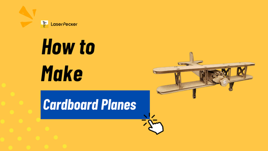 How to Make Cardboard Planes: Traditional vs Laser Cutting