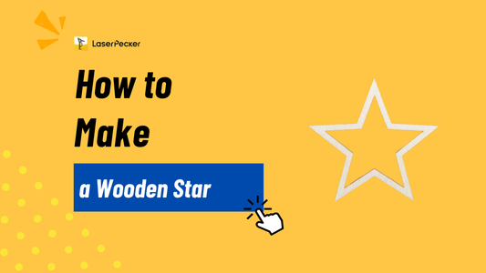How to Make a Star from Wood: Woodworking vs. Laser Cutting