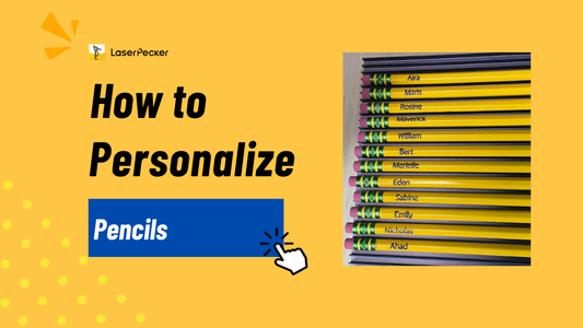 How to Personalize Pencils: Laser Engraving Is the Best Way