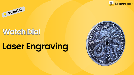 Laser Engraving Watch Dial: The Full Guide for Beginners