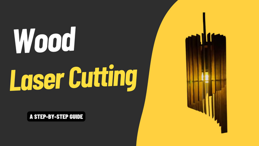 Wood Laser Cutting: (Step-by-Step + Video Tutorial)