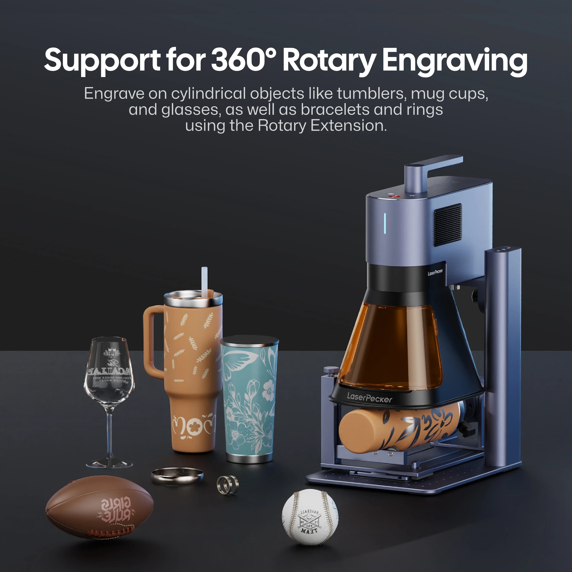 Support for 360° Rotary Engraving